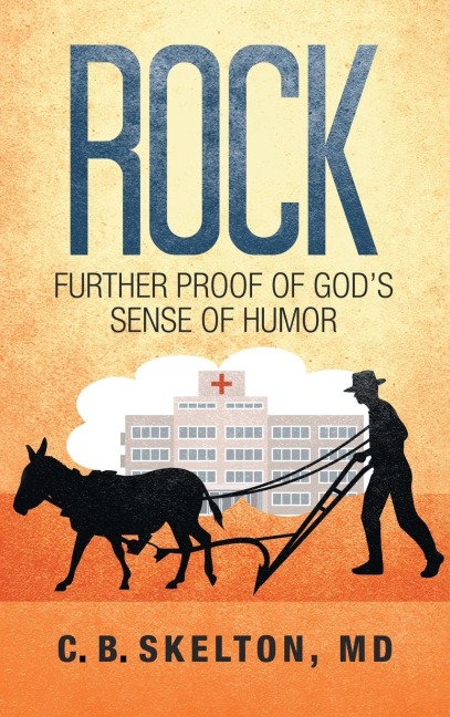 Rock, Further Proof of Gods Sense of Humor