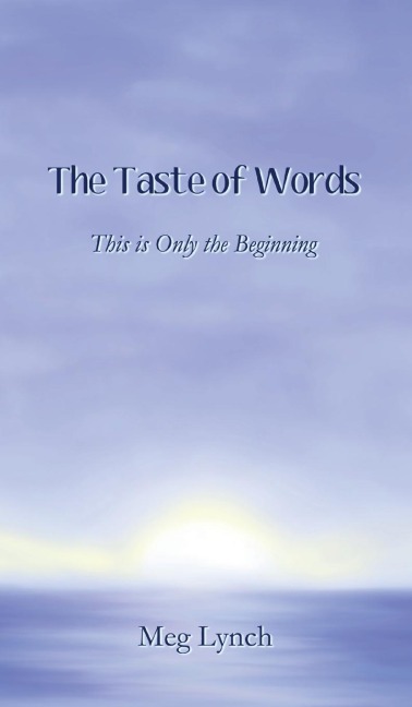 The Taste of Words: This is Only the Beginning