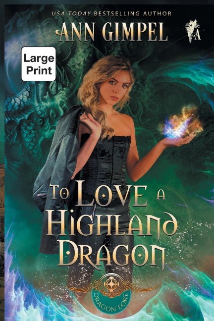 To Love  a Highland Dragon: Highland Fantasy Romance