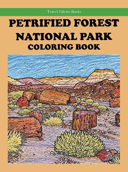Petrified Forest National Park Coloring Book