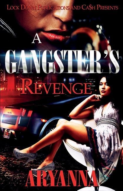 A GANGSTERS REVENGE