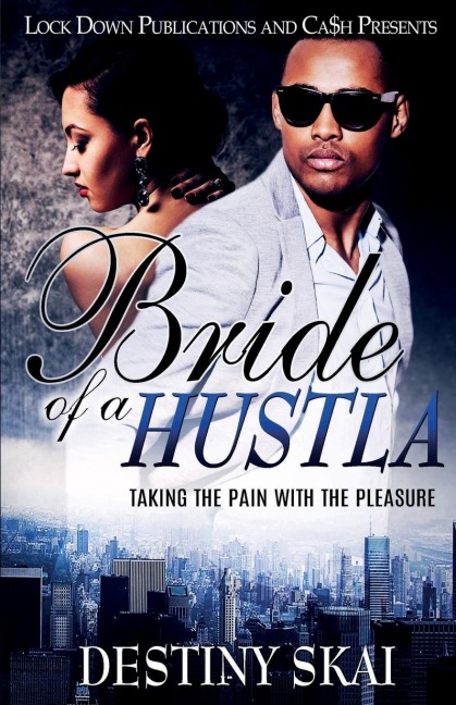 BRIDE OF A HUSTLA: Taking The Pain With The Pleasure