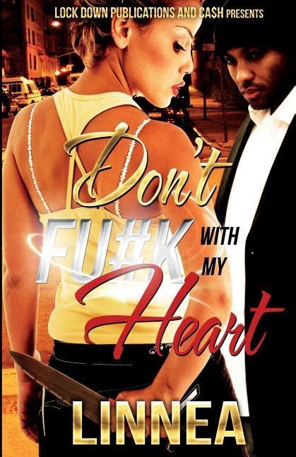 DONT F#CK WITH MY HEART