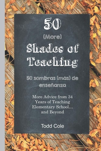 50 (More) Shades of Teaching 50 Sombras (más) de Enseñanza