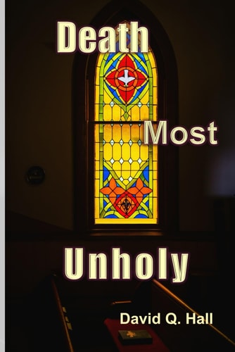 Death Most Unholy