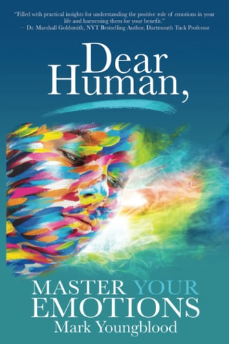 Dear Human Master Your Emotions