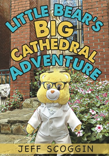 Little Bear's Big Cathedral Adventure