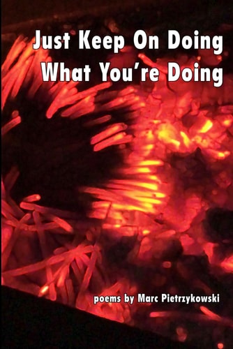 Just Keep On Doing What You're Doing