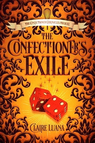 The Confectioner's Exile