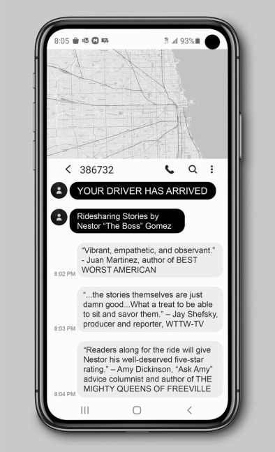 Your Driver Has Arrived: Ridesharing Stories by Nestor the Boss Gomez