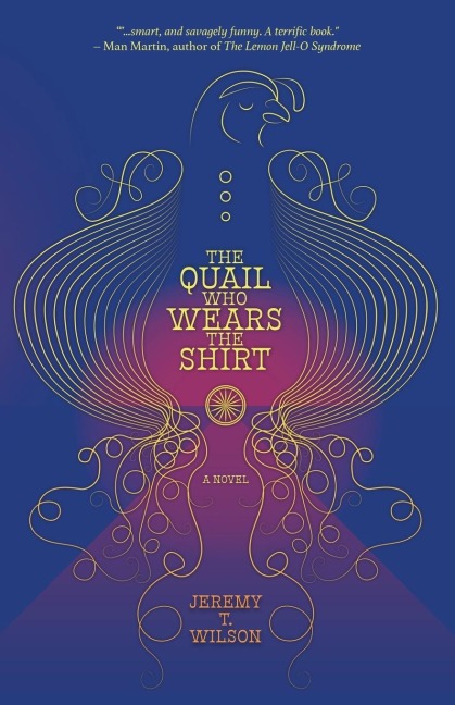 The Quail Who Wears the Shirt
