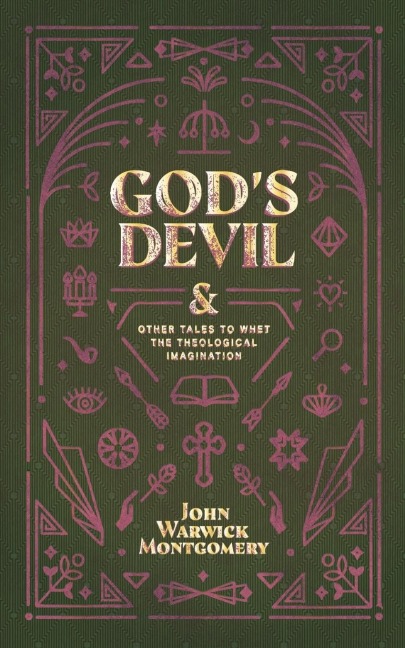 Gods Devil: And Other Tales to Whet the Theological Imagination