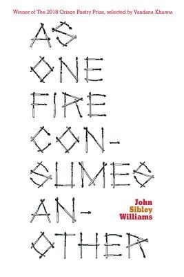 As One Fire Consumes Another