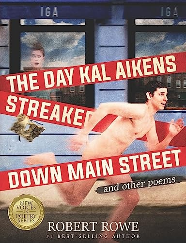 The Day Kal Aikens Streaked Down Main Street And Other Poems