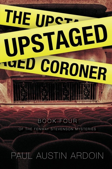 The Upstaged Coroner: A Shakespeare Theatre Murder Mystery