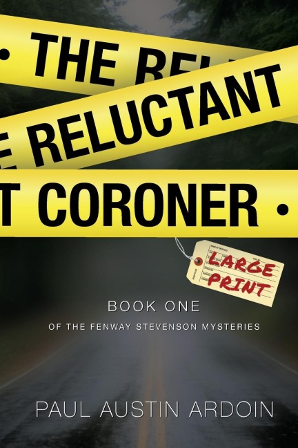 The Reluctant Coroner: A Hardboiled Mystery of Family, Power, and Murder
