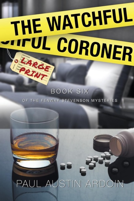 The Watchful Coroner: A Hardboiled Mystery Full of Twists