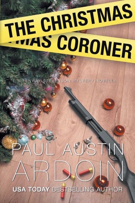 The Christmas Coroner: A Coroner Confronts Crime at Christmas