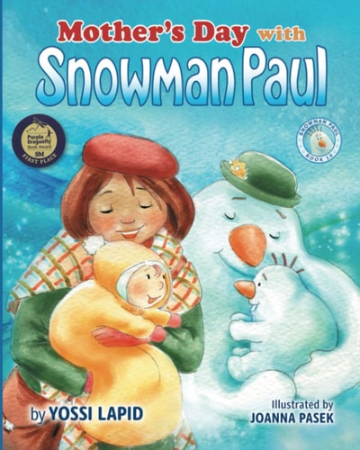 Mother's Day with Snowman Paul