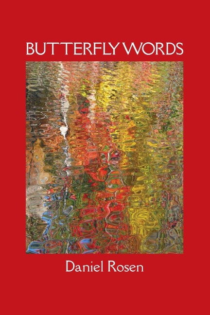 Butterfly Words: Relationships: A Psychiatrists Narrative