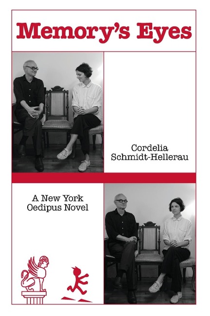 Memory's Eyes: A New York Oedipus Novel: A New York Oedipal Novel