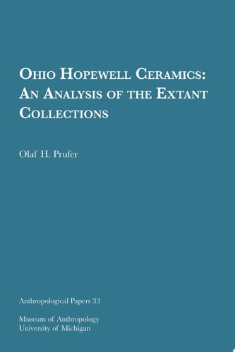 Ohio Hopewell Ceramics An Analysis of the Extant Collections