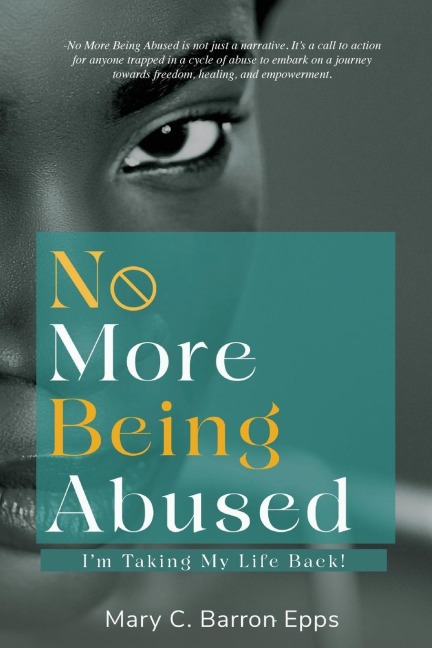 No More Being Abused: Im Taking My Life Back!