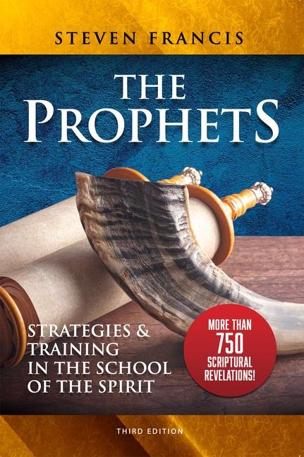 The Prophets: Strategies & Training in the School of the Spirit