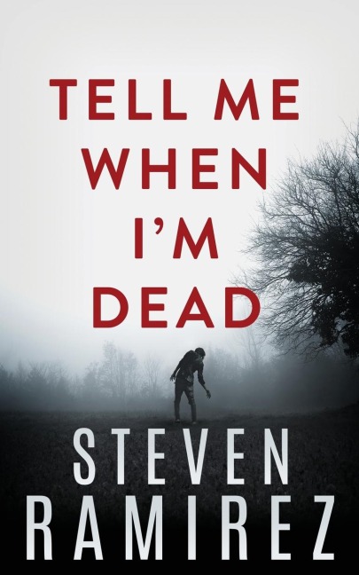 Tell Me When Im Dead: A Dave Pulaski Thriller