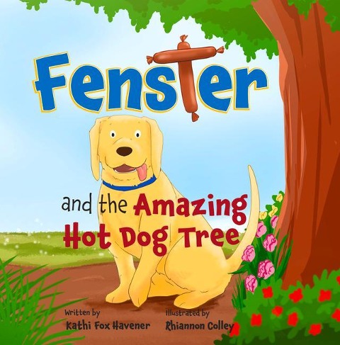 Fenster and the Amazing Hotdog Tree