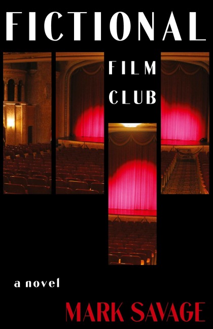 Fictional Film Club: A Novel