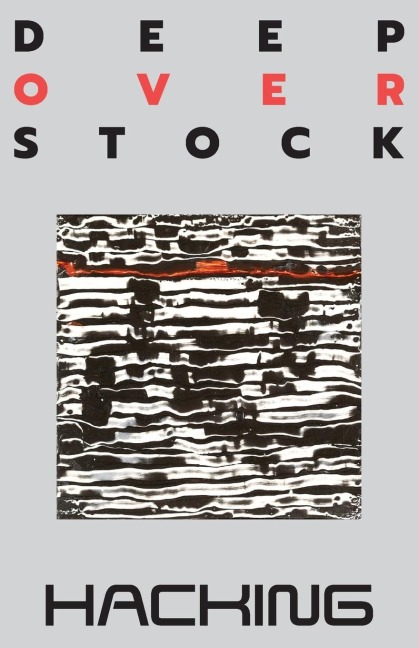 Deep Overstock Issue 19: Hacking