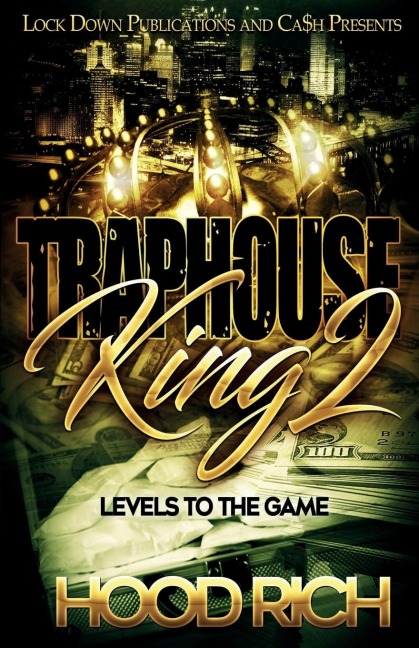 Traphouse King 2: Levels To The Game