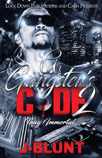 A Gangsters Code 2: Thug Immortal