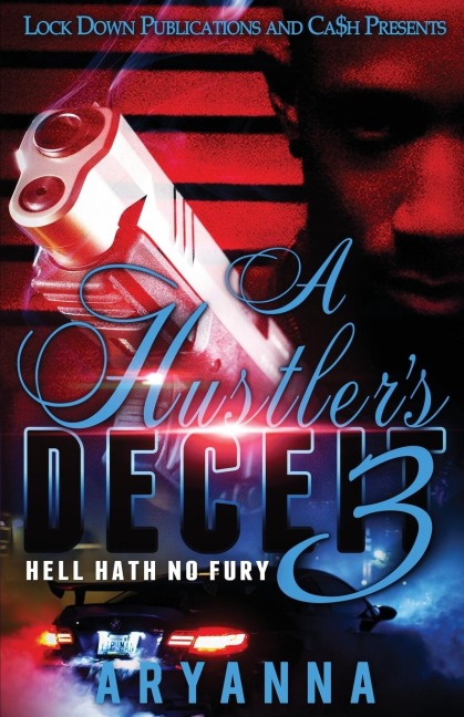 A Hustlers Deceit 3: Hell Hath No Fury