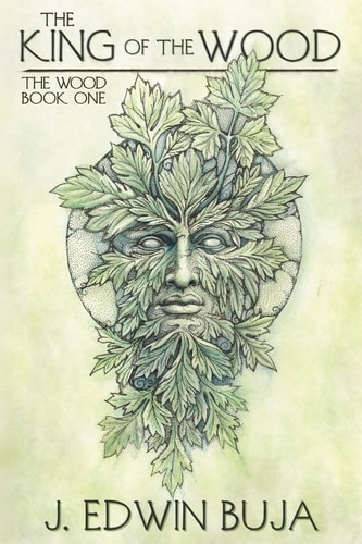 The King of The Wood Book One of THE WOOD