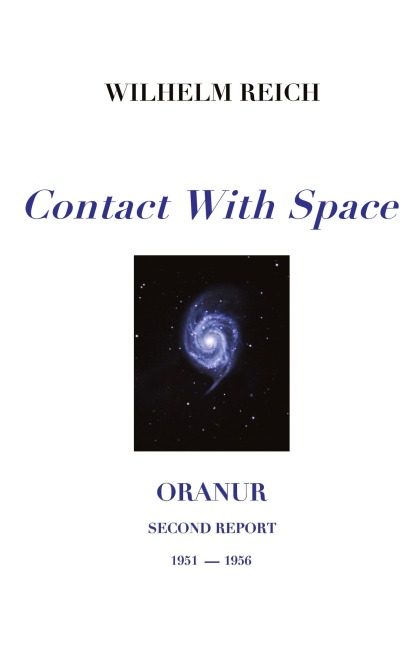 Contact With Space: Oranur; Second Report 1951 - 1956