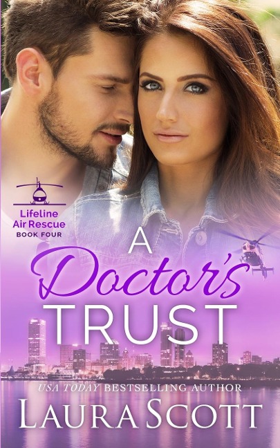 A Doctors Trust: A Sweet Emotional Medical Romance