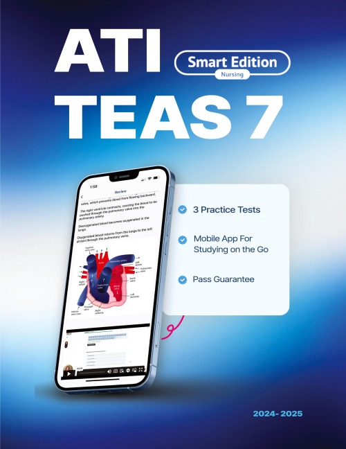 ATI TEAS 7 Study Guide: Smart Edition Academy TEAS 7 Prep Book with 3 Online Practice Tests