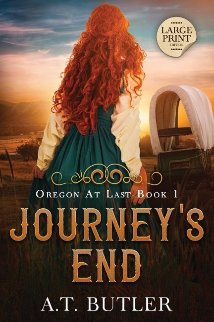 Journeys End: Large Print
