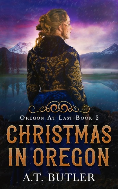 Christmas in Oregon: Historical Womens Fiction Saga