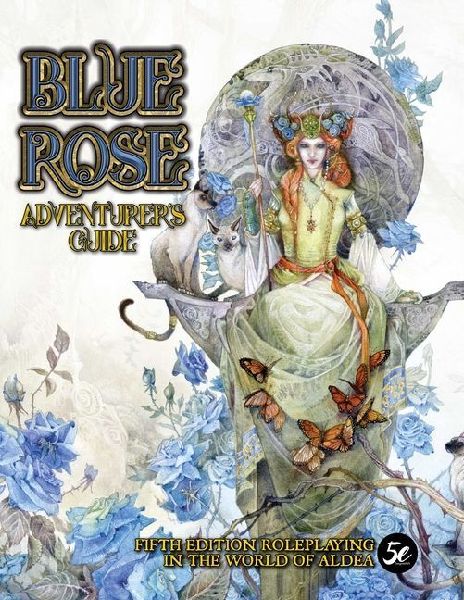 Blue Rose Adventurer's Guide: For 5th Edtion