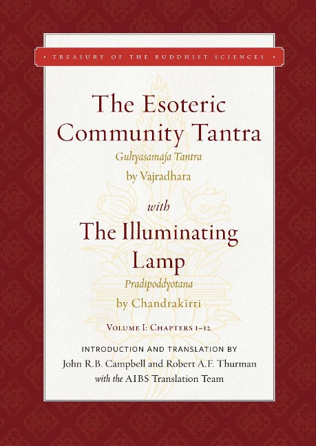 The Esoteric Community Tantra with the Illuminating Lamp: Volume I: Chapters 1-12