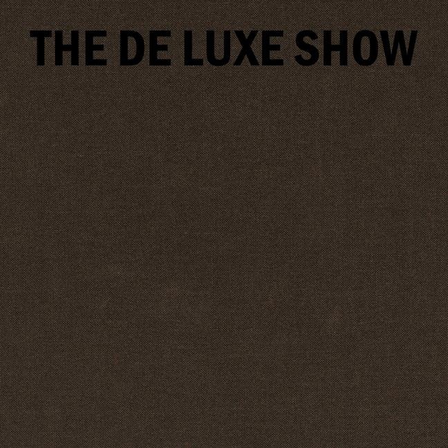 The de Luxe Show