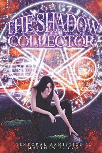 The Shadow Collector Temporal Armistice Book 2