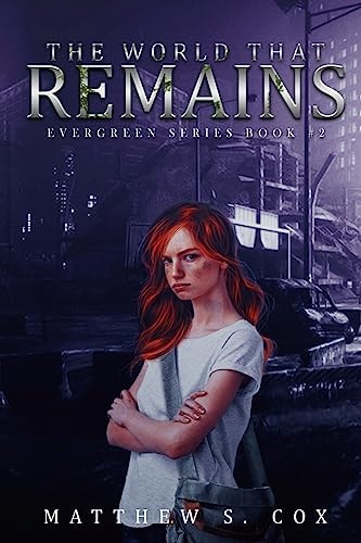 The World That Remains Evergreen Book 2