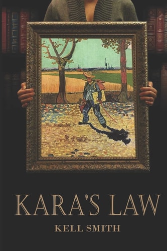 Kara's Law A Novel