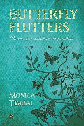 Butterfly Flutters Poems for Spiritual Inspiration