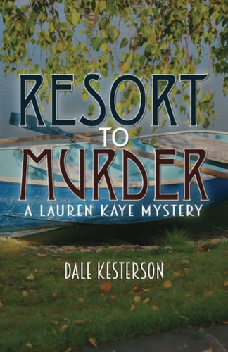Resort to Murder A Lauren Kaye Mystery
