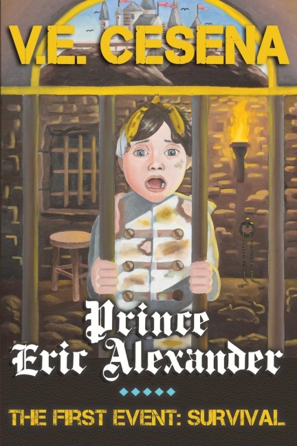 Prince Eric Alexander: The First Event: Survival